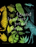 Emmanuelle Grundmann - Quand la nature prend forme.