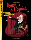 Pronto - Rapt à l'opéra.