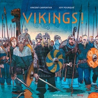 Vincent Carpentier et Jeff Pourquié - Vikings !.