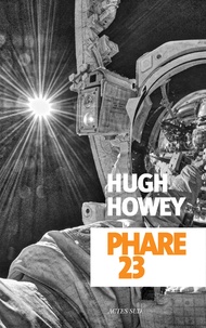 Hugh Howey - Phare 23.