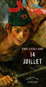 Eric Vuillard - 14 juillet.