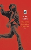 Lola Lafon - Une fièvre impossible à négocier.