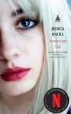 Jessica Knoll - American Girl.