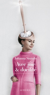 Johanna Sinisalo - Avec joie et docilité.