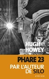 Hugh Howey - Phare 23.