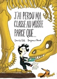 Davide Cali et Benjamin Chaud - L'école à la folie  : J'ai perdu ma classe au musée parce que....