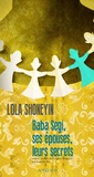 Lola Shoneyin - Baba Segi, ses épouses, leurs secrets.