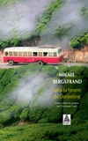 Mikael Bergstrand - Dans la brume du Darjeeling.