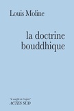 Louis Moline - La doctrine bouddhique.