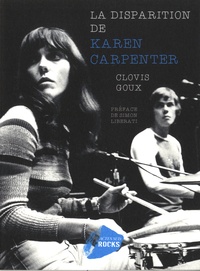 Clovis Goux - La disparition de Karen Carpenter.
