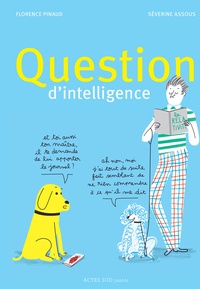 Florence Pinaud et Séverine Assous - Question d'intelligence.