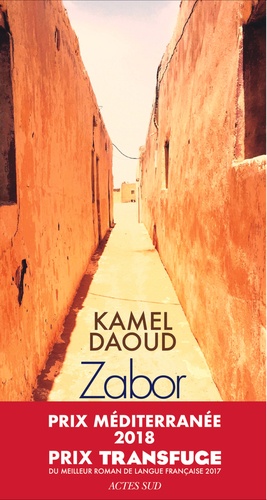 Kamel Daoud - Zabor - ou Les psaumes.