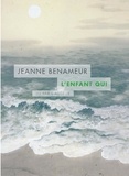 Jeanne Benameur - L'enfant qui. 1 CD audio