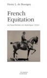 Henry L de Bussigny - French Equitation - Un bauchériste en Amérique (1922).