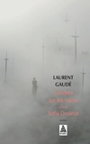 Laurent Gaudé - Cendres sur les mains - Suivi de Sofia Douleur.