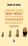 Frans de Waal - Sommes-nous trop "bêtes" pour comprendre l'intelligence des animaux ?.