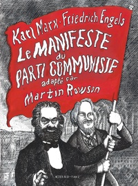 Martin Rowson - Le manifeste du Parti communiste.