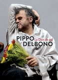 Pippo Delbono - Le don de soi.