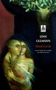 Linn Ullmann - Miséricorde.