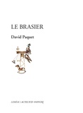 David Paquet - Le brasier.