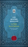 Luis Montero Manglano - Corps royal des quêteurs Tome 1 : La table du roi Salomon.