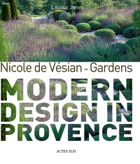 Louisa Jones - Modern Design in Provence.
