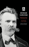 Rüdiger Safranski - Nietzsche - Biographie d'une pensée.