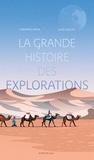 Théophile Simon et Julie Guillem - La grande histoire des explorations.
