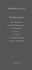 Sophie Calle - Doubles-Jeux  : Coffret en 7 volumes : Tome 1, De l'obéissance ; Tome 2, Le rituel d'anniversaire ; Tome 3, Les panoplies ; Tome 4, A suivre... ; Tome 5 ; L'hôtel ; Tome 6, Le carnet d'adresses ; Tome 7, Gotham Handbook.