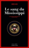 Greg Iles - Le sang du Mississippi.