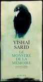 Yishaï Sarid - Le monstre de la mémoire.