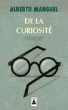 Alberto Manguel - De la curiosité.