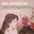 Nina Berberova et Jeanne Moreau - L'accompagnatrice.