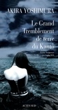 Akira Yoshimura - Le Grand Tremblement de terre du Kantô.