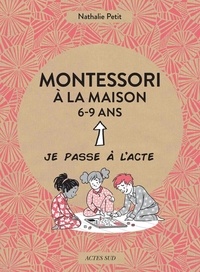 Nathalie Petit et Pauline Amelin - Montessori à la maison.