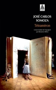 José-Carlos Somoza - Tetraméron - Les contes de Soledad.