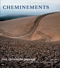  ENSP - Les carnets du paysage N°11 : Cheminements.