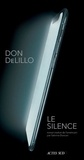 Don DeLillo - Le silence.