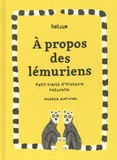 Andrea Antinori - A propos des Lémuriens - Petit traité d'histoire naturelle.