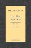 Abbas Beydoun - Un billet pour deux - Anthologie poétique 2010-2019.