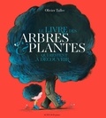 Olivier Tallec - Le livre des arbres et plantes qui restent à découvrir.