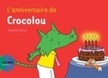 Ophélie Texier - Crocolou  : L'anniversaire de Crocolou.