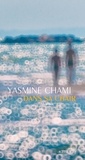 Yasmine Chami - Dans sa chair.