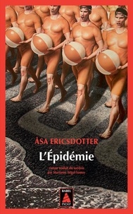 Asa Ericsdotter - L'épidémie.