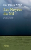 Hammour Ziada - Les noyées du Nil.