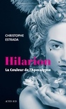 Christophe Estrada - Hilarion - La couleur de l'Apocalypse.