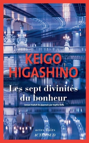 Vers le roman les sept divinités du bonheur de keiko Higashino
