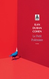 Ilan Duran Cohen - Le petit polémiste.