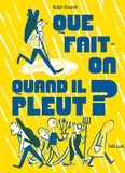 Ralph Doumit - Que fait-on quand il pleut ?.