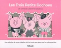 Clémentine Sourdais - Les Trois Petits Cochons.